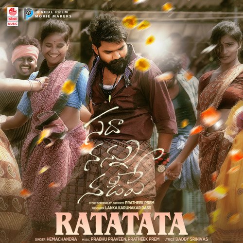 Ratatata (From Sadha Nannu Nadipe) by Pratheek Prem, Vedala Hemachandra, Prabhu Praveen - Download on PagalFree