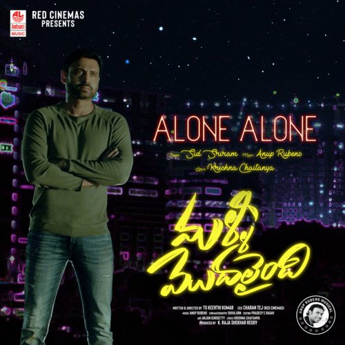 Alone Alone (From Malli Modalaindi) by Sid Sriram, Anup Rubens - Download on PagalFree