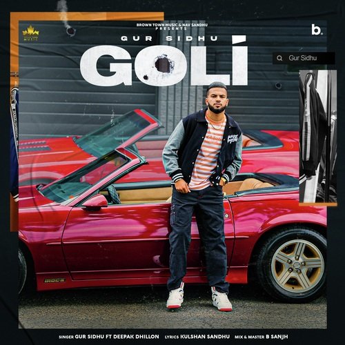 Goli by Gur Sidhu - Download on PagalFree