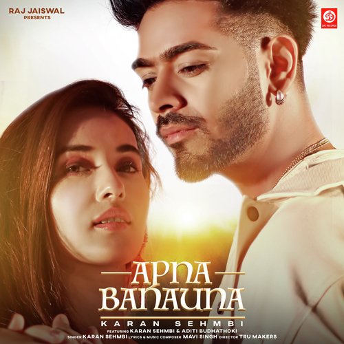 Apna Banauna by Karan Sehmbi - Download on PagalFree