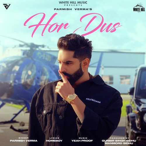Hor Dus by Parmish Verma - Download on PagalFree