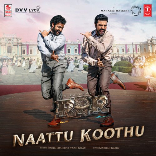 Naattu Koothu (From Rrr) by Rahul Sipligunj, Yazin Nizar, Maragathamani - Download on PagalFree