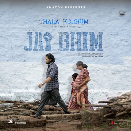 Thala Kodhum (From Jai Bhim) by Sean Roldan, Pradeep Kumar, Raju Murugan - Download on PagalFree