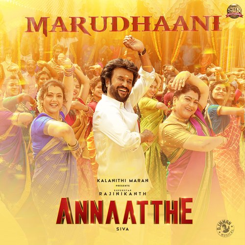 Marudhaani (From Annaatthe) by Various Artists - Download on PagalFree