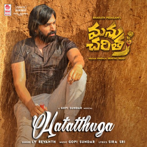 Hatatthuga (From Manu Charitra) by Revanth, Gopi Sunder - Download on PagalFree