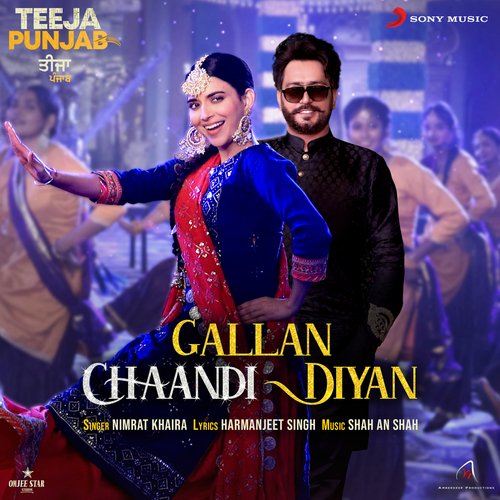 Gallan Chaandi Diyan (From Teeja Punjab) by Nimrat Khaira, Shah An Shah - Download on PagalFree