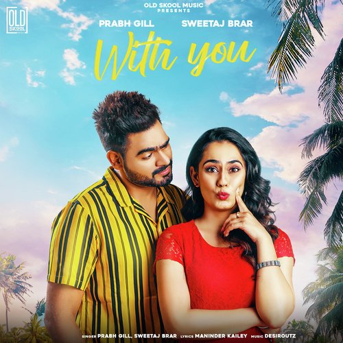 With You by Prabh Gill - Download on PagalFree