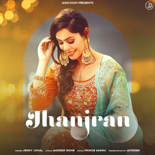 Jhanjran by Jenny Johal - Download on PagalFree