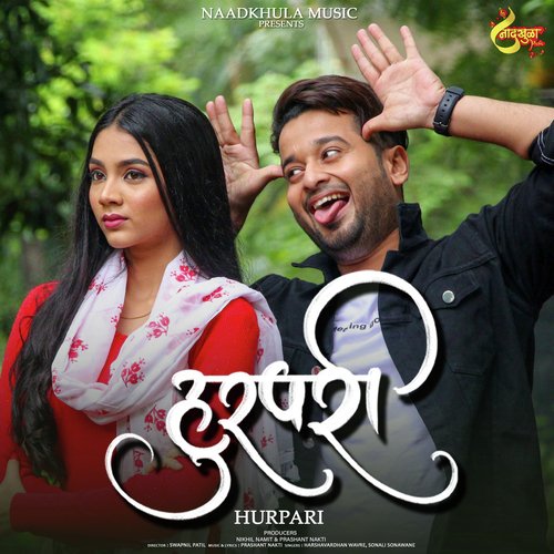 Hurpari by Prashant Nakti - Download on PagalFree