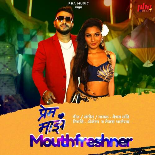 Prem Maz Mouthfreshner by Vaibhav Londhe - Download on PagalFree