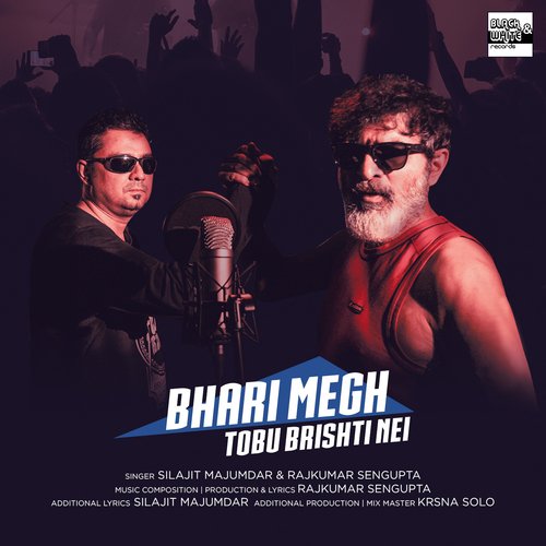Bhari Megh Tobu Brishti Nei by Silajit Majumdar, Rajkumar Sengupta - Download on PagalFree