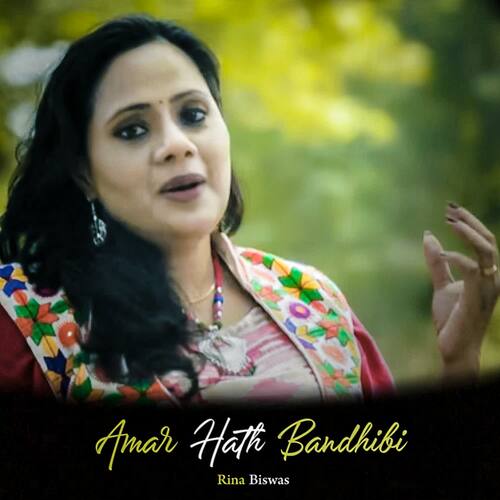 Amar Hath Bandhibi by Rina Biswas - Download on PagalFree