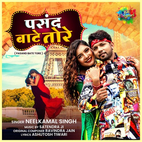 Pasand Bate Tore by Neelkamal Singh - Download on PagalFree