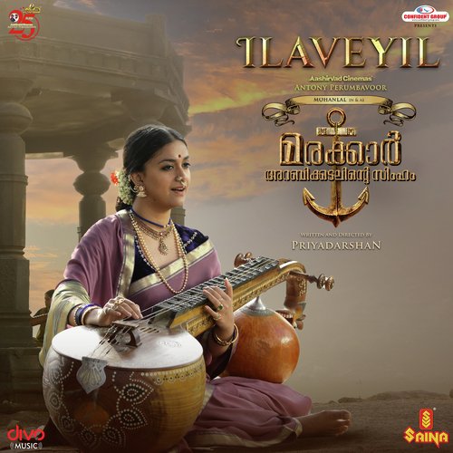 Ilaveyil (From Marakkar - Arabikadalinte Simham) by Ronnie Raphael, M.G. Sreekumar, Shreya Ghoshal - Download on PagalFree