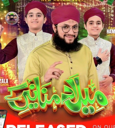 Milad Manain Ge by Hafiz Tahir Qadri - Download on PagalFree