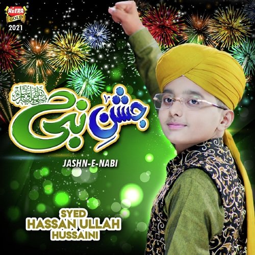 Jashn e Nabi by Syed Hassan Ullah Hussaini - Download on PagalFree