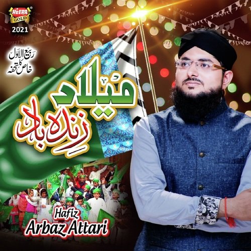 Milad Zindabad by Hafiz Arbaz Attari - Download on PagalFree