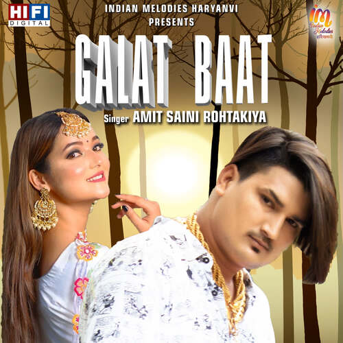 Galat Baat by Gaurav Panchal (GR Music), Amit Saini Rohtakiya - Download on PagalFree