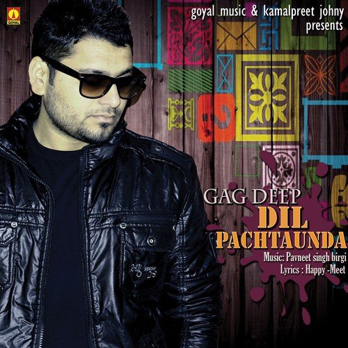 Dil Pachtaunda by Gag Deep - Download on PagalFree