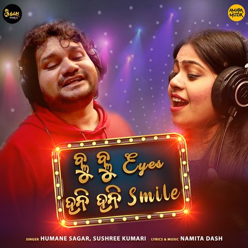 Blue Blue Eyes Honey Honey Smile by Namita Dash, Humane Sagar, Sushree Kumari - Download on PagalFree