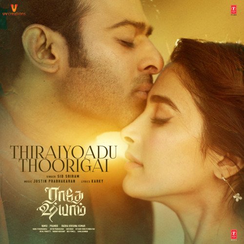 Thiraiyoadu Thoorigai (From Radhe Shyam) by Sid Sriram, Justin Prabhakaran - Download on PagalFree