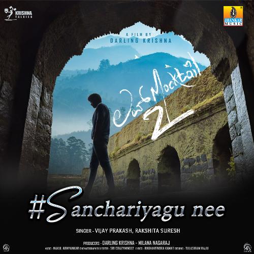 Sanchariyagu Nee (From Love Mocktail 2) by Nakul Abhyankar, Vijay Prakash, Rakshita Suresh - Download on PagalFree