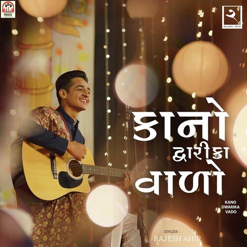 Kano Dwarika Vado by Rajesh Ahir - Download on PagalFree