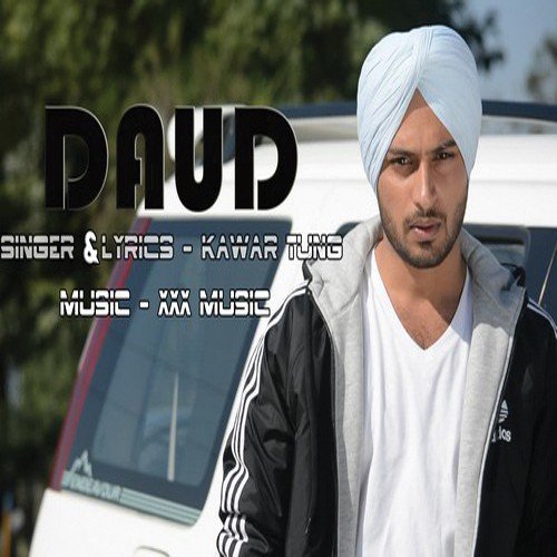 Daud by Kawar Tung - Download on PagalFree