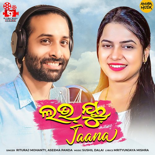 Love You Jaana by Sushil Dalai, Rituraj Mohanty, Aseema Panda - Download on PagalFree