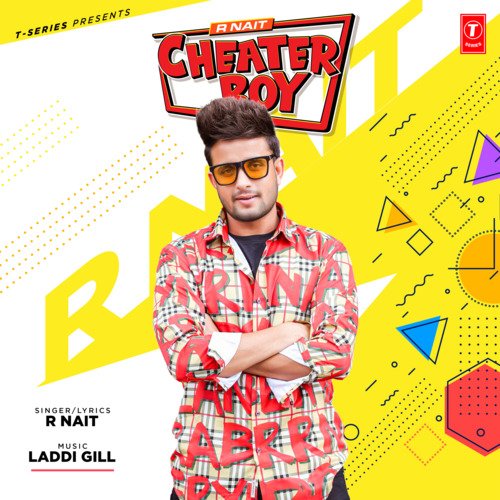 Cheater Boy by R Nait, Laddi Gill - Download on PagalFree