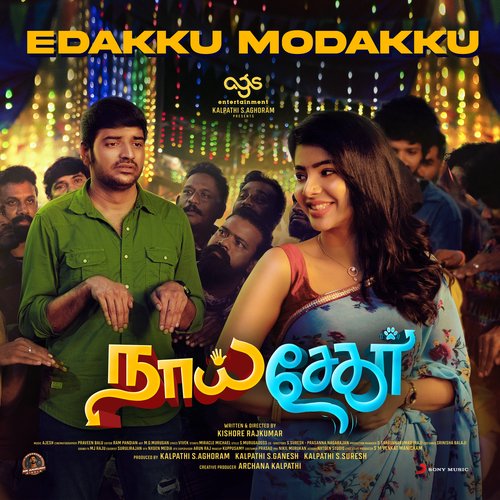 Edakku Modakku (From Naai Sekar) by Anirudh Ravichander, Sivakarthikeyan - Download on PagalFree