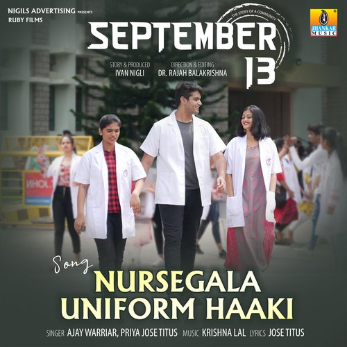Nursegala Uniform Haaki (From September 13) by Ajay Warrier, Krishna Lal, Priya Jose Titus - Download on PagalFree