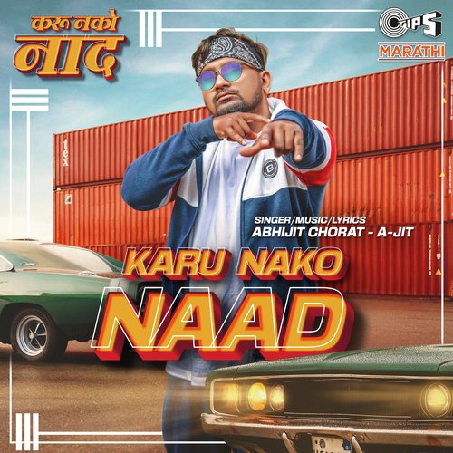 Karu Nako Naad by Abhijit Chorat - A -JIT - Download on PagalFree
