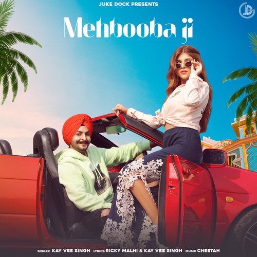 Mehbooba Ji by Kay Vee Singh - Download on PagalFree