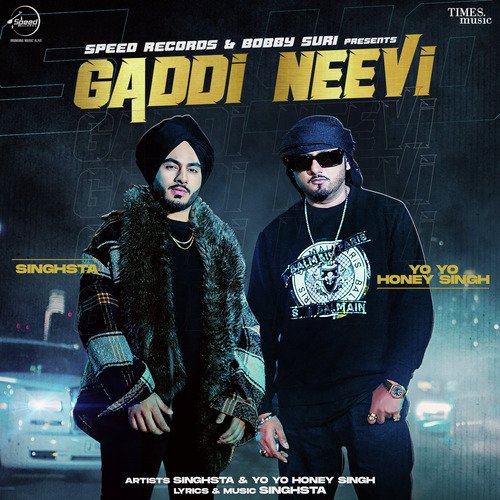 Gaddi Neevi by Singhsta, Yo Yo Honey Singh - Download on PagalFree