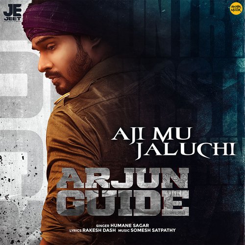 Aji Mu Jaluchi by Humane Sagar, Somesh Satpathy - Download on PagalFree
