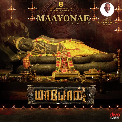 Maayonae (From Maayon (Tamil)) by Ilaiyaraaja, Ranjani-Gayatri - Download on PagalFree