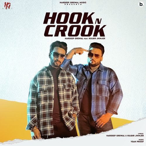 Hook N Crook by Hardeep Grewal - Download on PagalFree