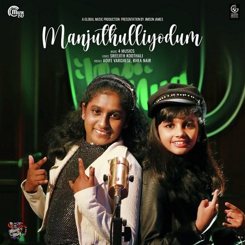 Manjuthulliyodum by 4 MUSICS - Download on PagalFree
