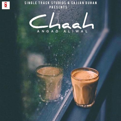 Chaah by Angad Aliwal - Download on PagalFree