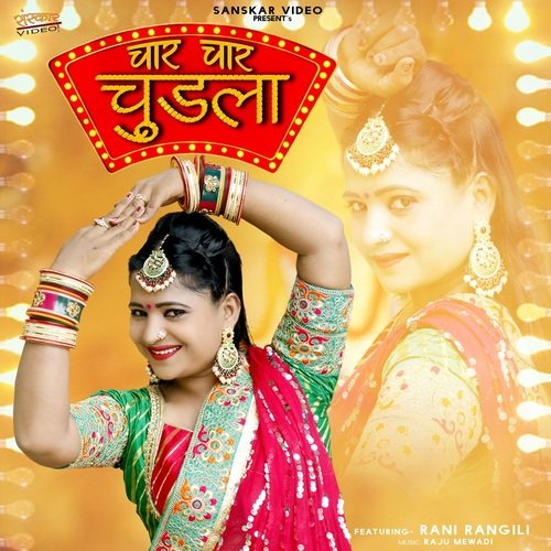 Char Char Chudla by Rani Rangili - Download on PagalFree