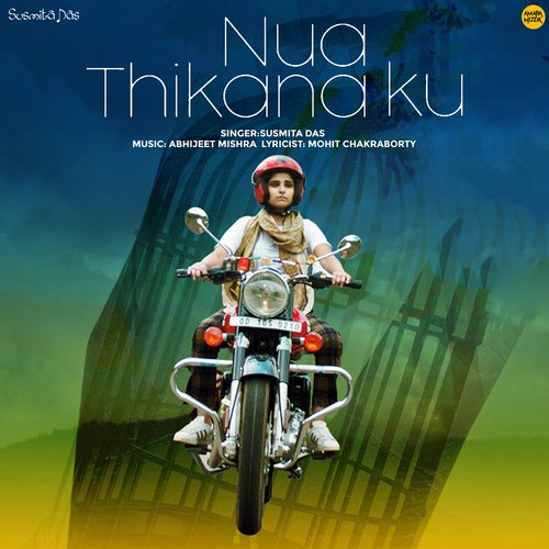 Nua Thikana Ku by Abhijeet Mishra, Susmita Das - Download on PagalFree