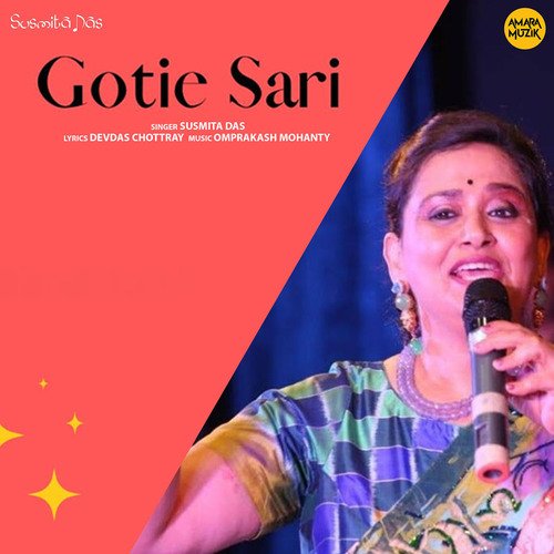 Gotie Sari by Omprakash Mohanty, Susmita Das - Download on PagalFree