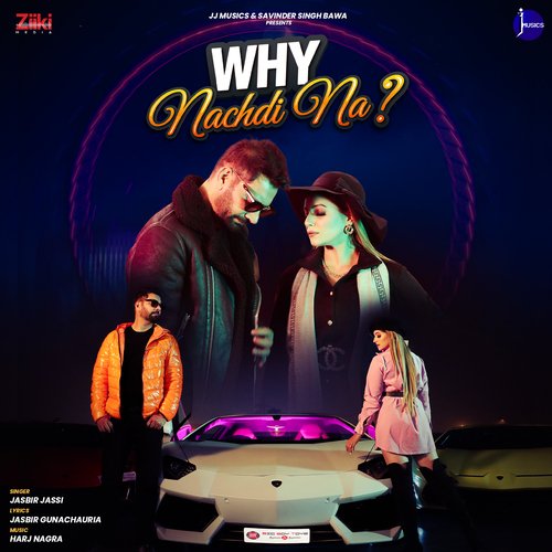 Why Nachdi Na by Jasbir Jassi - Download on PagalFree