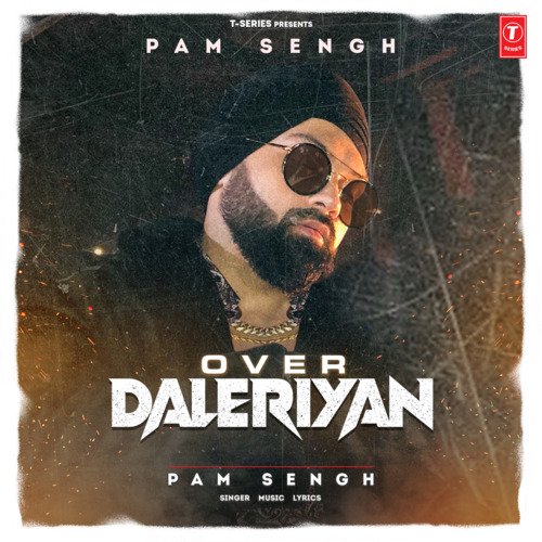 Over Daleriyan by Pam Sengh - Download on PagalFree