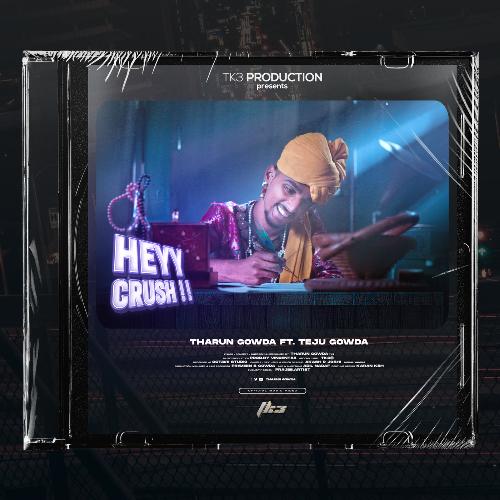 Heyy Crush by Tharun Gowda - Download on PagalFree
