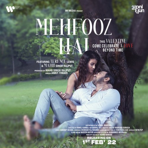 Mehfooz Hai by Ankit Tiwari, Mahii Singh Rajput, Terence Lewis - Download on PagalFree