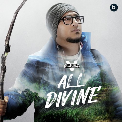 All Divine by Brodha V, Steve Knight - Download on PagalFree