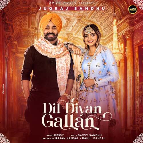 Dil Diyan Gallan by Messy, Jugraj Sandhu - Download on PagalFree
