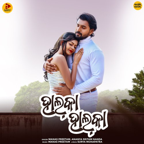 Halka Halka by Manas Preetam,Ananya Sritam Nanda - Download on PagalFree